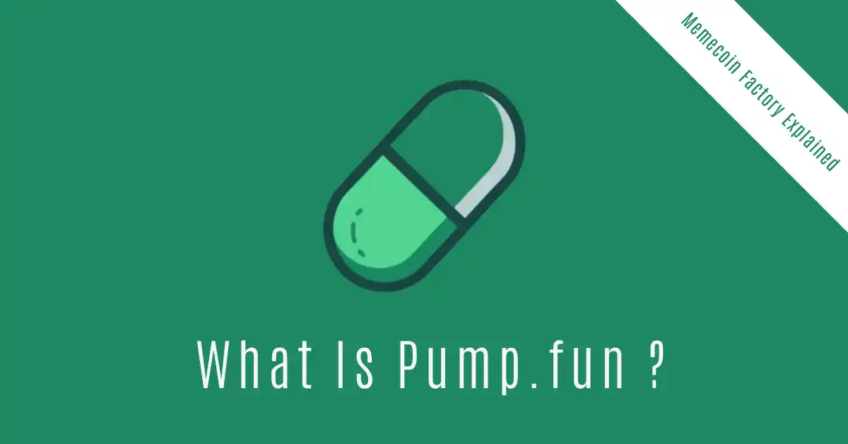 What Is Pump.fun? The Solana-Based Memecoin Factory Explained